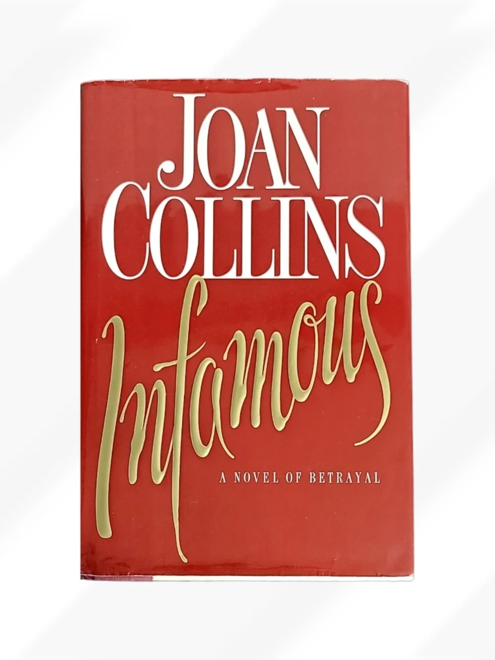 Infamous by Joan Collins Novel Vintage Hardcover Book Drama Fiction Romance